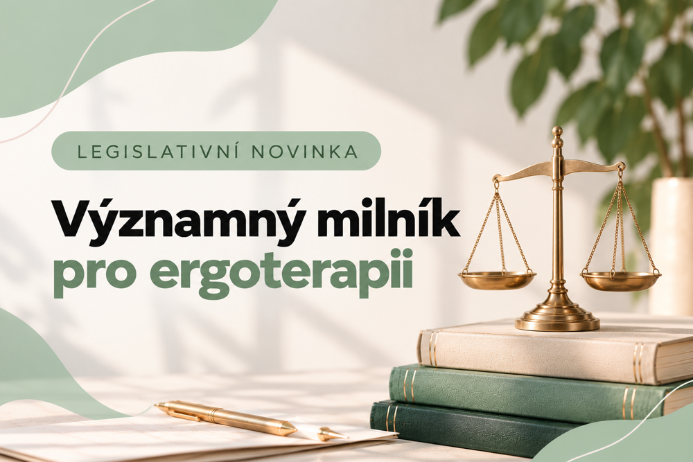 Posun v oblasti ergoterapeutických výkonů!
